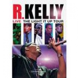 R. Kelly - The Light it Up Tour - DVD